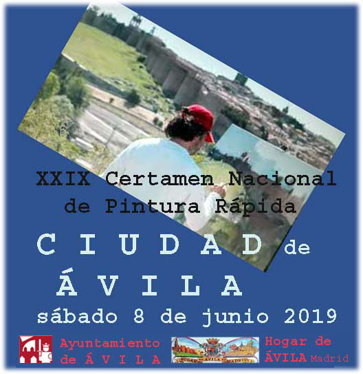 XXIX CERTAMEN NACIONAL DE PINTURA RÁPIDA CIUDAD DE ÁVILA