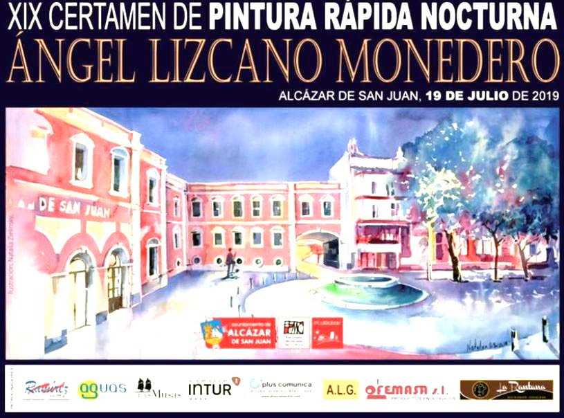 XIX CERTAMEN DE PINTURA RÁPIDA NOCTURNA DE ALCÁZAR DE SAN JUAN - Ángel Lizcano Monedero - CIUDAD REAL