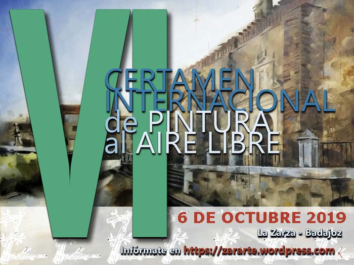 Pulsa para ampliar Cartel del VI CERTAMEN INTERNACIONAL DE PINTURA AL AIRE LIBRE =ZARARTE= -- BADAJOZ