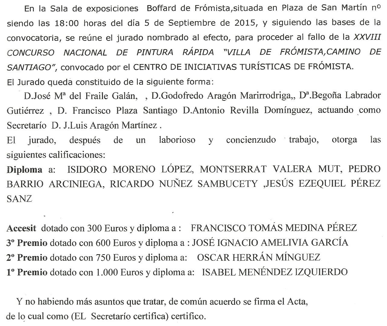 Acta del XXVIII Concurso Nacional de Pintura Rápida al Aire Libre “VILLA DE FRÓMISTA, CAMINO DE SANTIAGO”, sábado 5 de septiembre de 2015