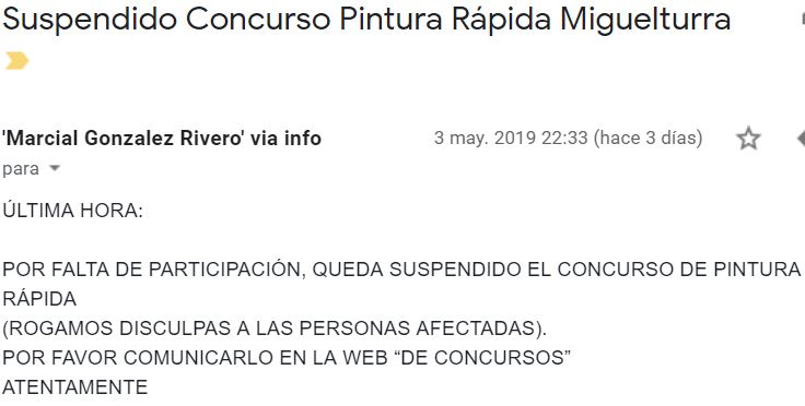 El suspendido del Concurso Pintura Rápida Miguelturra lo conocimos el día anterior por el correo enviado a elCaballete por Marcial Gonzalez Rivero: