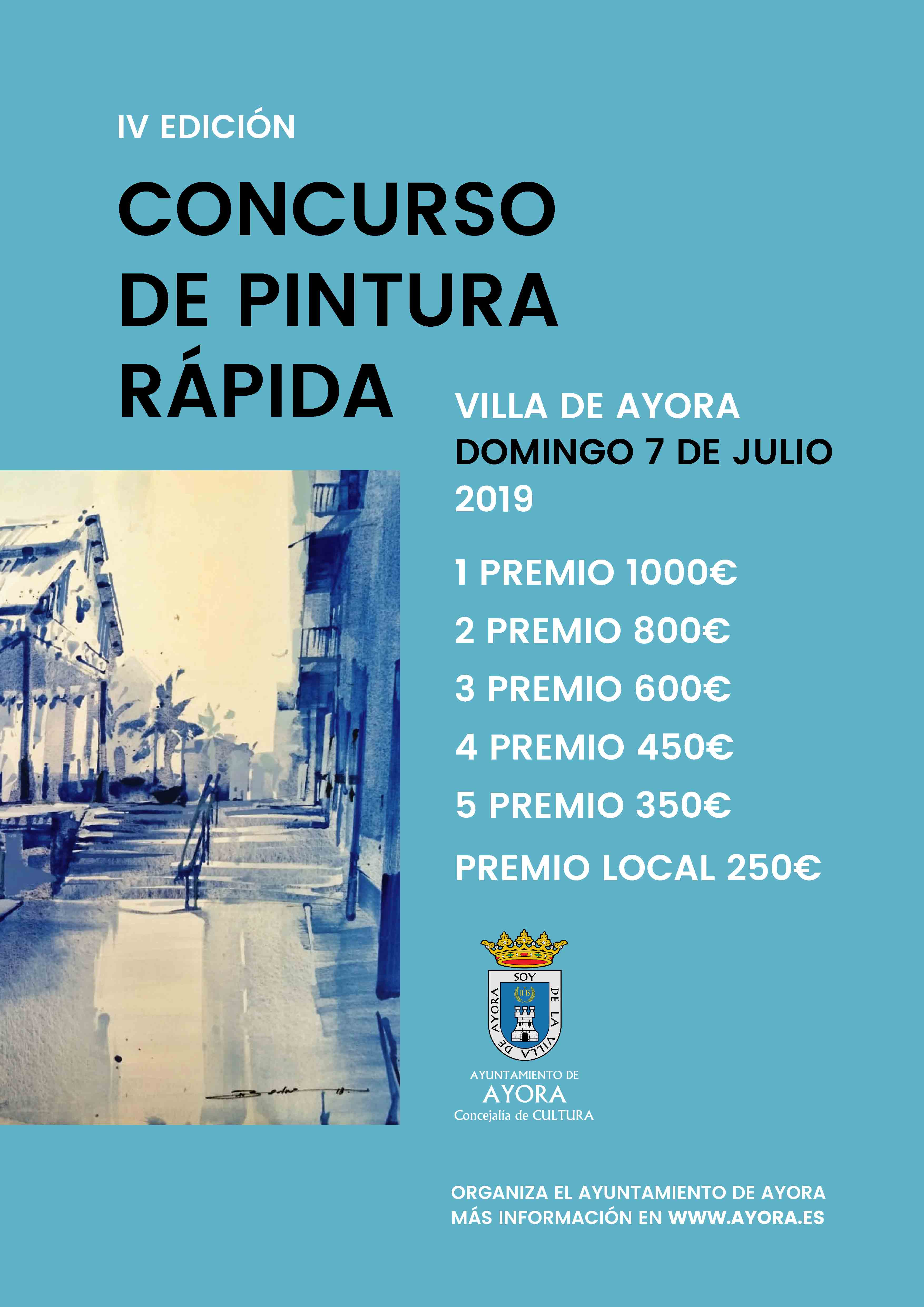 DOMINGO 7 de julio IV CONCURSO DE PINTURA RÁPIDA VILLA DE AYORA 2019