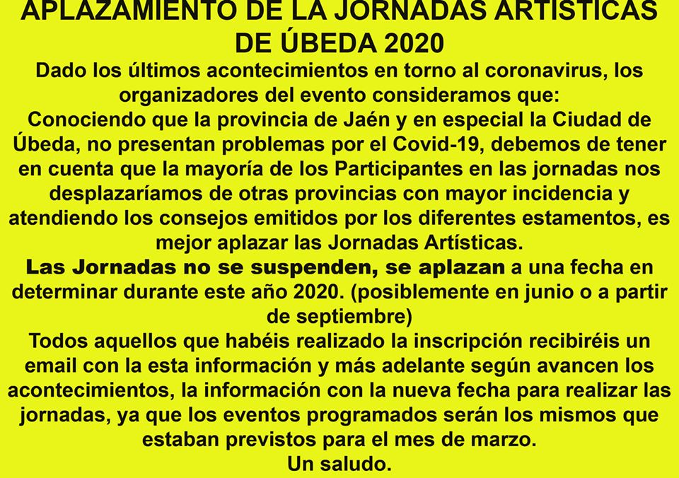 APLAZAMIENTO DE LA JORNADAS ARTÍSTICAS DE ÚBEDA 2020 (EXPOSICIÓN, ENCUENTRO DE ACUARELISTAS Y CERTAMEN DE PINTURA AL AIRE LIBRE)