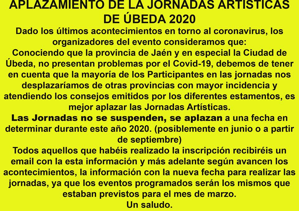 Pulsa para ampliar APLAZAMIENTO DE LA JORNADAS ARTÍSTICAS DE ÚBEDA 2020 (EXPOSICIÓN, ENCUENTRO DE ACUARELISTAS Y CERTAMEN DE PINTURA AL AIRE LIBRE)
