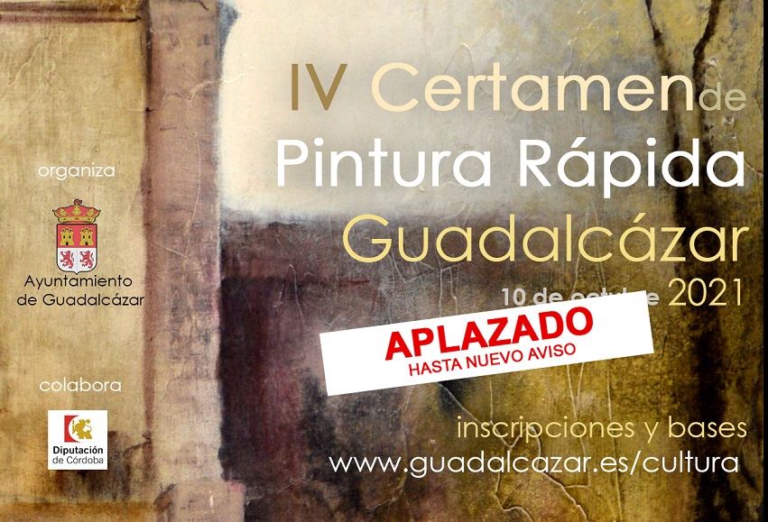 APLAZADO el Certamen de Pintura Rápida de Guadalcázar  -Córdoba- del 10 de octubre