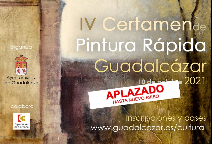 Pulsa para ampliar APLAZADO el Certamen de Pintura Rápida de Guadalcázar -Córdoba- del 10 de octubre
