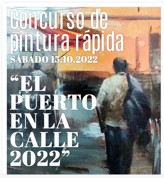 Concurso de Pintura Rápida El Puerto en la calle 2022