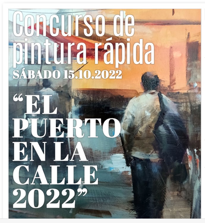 Pulsa para ampliar Concurso de Pintura Rápida El Puerto en la calle 2022