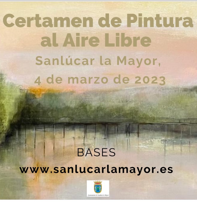 XIV Certamen de Pintura al Aire Libre de Sanlúcar la Mayor - Sevilla