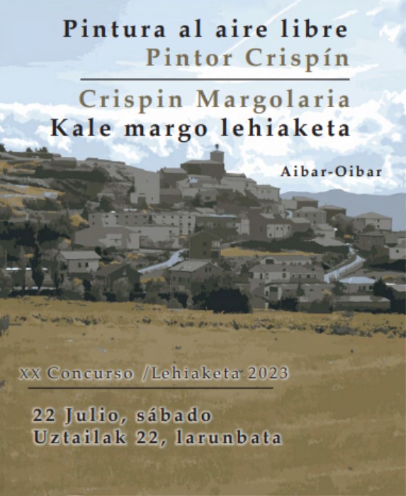 XX Concurso de pintura al aire libre =Pintor Crispín= de Aibar - Navarra 