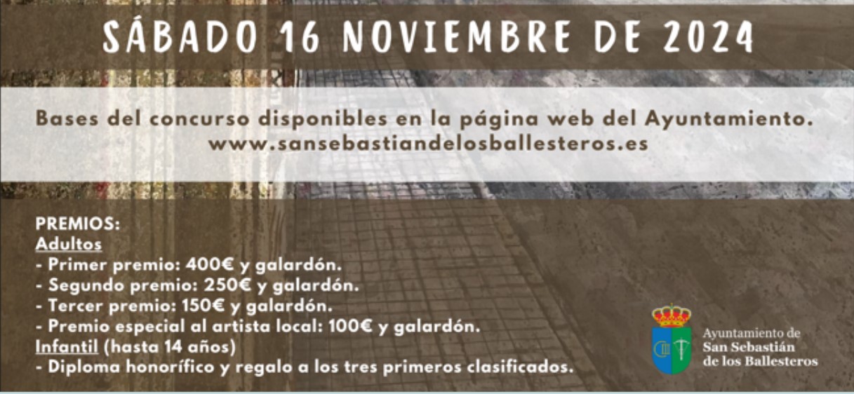PREMIOS San Sebastián de los Ballesteros:  1º premio de 400 €. 2º 250 €. 3º 150 € y premio local 100 €