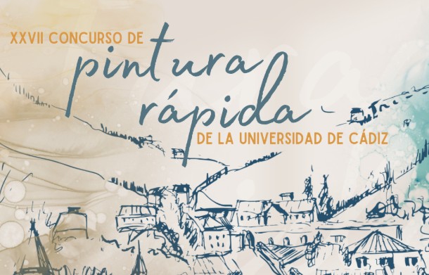 Pulsa para ampliar XXVII Concurso de Pintura Rápida organizado por l Universidad de Cádiz