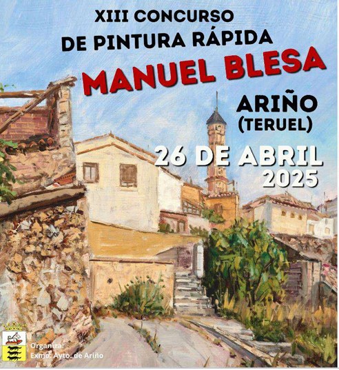 Pulsa para ampliar XIII Concurso de Pintura Rápida Manuel Blesa Ariño-Teruel
