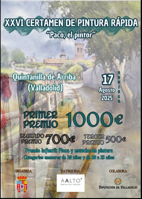Pulsa para ampliar XXVI Certamen de Pintura Paco el Pintor Quintanilla de Arriba - Valladolid